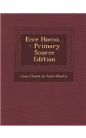 Ecce Homo... - Primary Source Edition