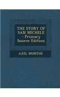 The Story of San Michele