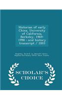 Historian of Early China, University of California, Berkeley, 1969-1998