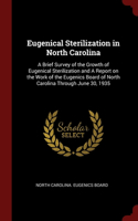 Eugenical Sterilization in North Carolina