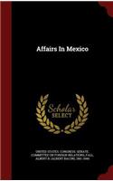 Affairs In Mexico