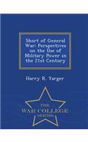 Short of General War