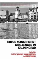 Crisis Management Challenges in Kaliningrad