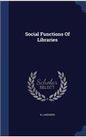 Social Functions Of Libraries
