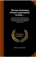 law Governing Private Corporations in Ohio ...