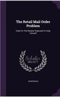 The Retail Mail Order Problem