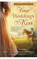 Four Weddings and a Kiss