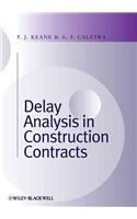 Delay Analysis in Construction Contracts: (English)
