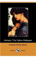 Herland and the Yellow Wallpaper