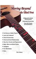 Moving Beyond the Third Fret (bw)