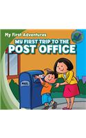 My First Trip to the Post Office