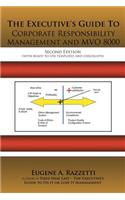 Executive's Guide to Corporate Responsibility Management and Mvo 8000