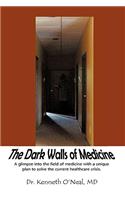 Dark Walls of Medicine