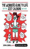 Worrier's Guide to Life