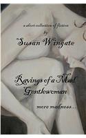 Ravings of a Mad Gentlewoman