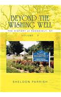 Beyond the Wishing Well