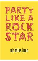 Party Like A ROCKSTAR