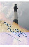 Pssst......Heart's Talking