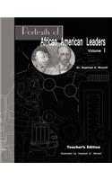 Portraits of African American Leaders Volume 1