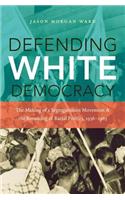 Defending White Democracy