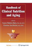 Handbook of Clinical Nutrition and Aging