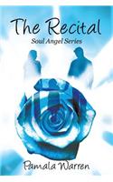 The Recital: Soul Angel Series(English)