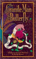 The Granite Man and the Butterfly