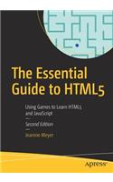 The Essential Guide to HTML5