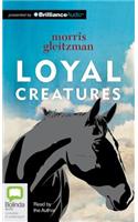 Loyal Creatures: Library Edition