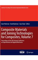 Composite Materials and Joining Technologies for Composites, Volume 7