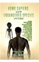 Homo Sapiens, Endangered Species