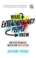 What Extraordinary People Know