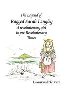 Legend of Ragged Sarah Langley