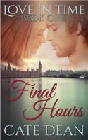 Final Hours (Love in Time Book One)