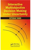 Interactive Multiobjective Decision Making Under Uncertainty