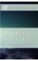Our Quivers