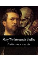 Mary Wollstonecraft Shelley, Collection novels