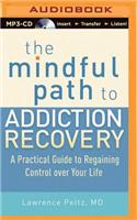 Mindful Path to Addiction Recovery