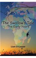 Swallow's Tale - The Early Years