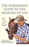 Horseman's Guide to the Meaning of Life