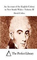 Account of the English Colony in New South Wales - Volume II
