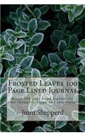 Frosted Leaves 100 Page Lined Journal