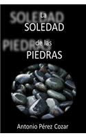 soledad de las piedras