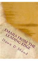 Emails from the Leading Edge