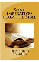 Some Imperatives from the Bible