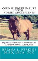 Counseling in Nature with At-Risk Adolescents