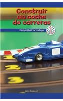 Construir Un Auto de Carreras: Comprobar Tu Trabajo (Building a Race Car: Checking Your Work)