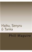 Haiku, Senyru & Tanka