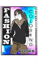 Fashion Coloring Books For Adults: Adult Fashion Coloring Books: Color Me Coloring Book, Fun Fashion and Fresh Styles! (Fashion & Beauty 2017, Fashion Colouring Books For Adults Relax(1 Fashion Coloring Books for Adults)