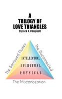 Trilogy of Love Triangles